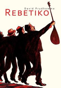 Produktbild: Prudhomme, D: Rebetiko (Selfmadehero)