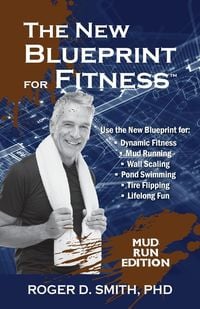 Produktbild: The New Blueprint for Fitness - Mud Run Edition