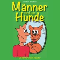 Produktbild: M&auml;nner sind wie Hunde