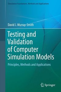 Produktbild: Testing and Validation of Computer Simulation Models