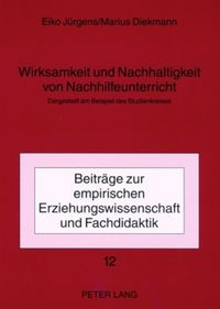 Produktbild: Wirksamkeit und Nachhaltigkeit von Nachhilfeunterricht