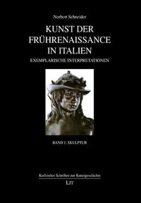 Produktbild: Schneider, N: Kunst der Fr&uuml;hrenaissance in Italien 1