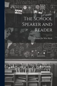 Produktbild: The School Speaker and Reader