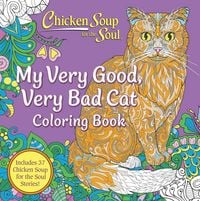 Produktbild: Chicken Soup for the Soul: My Very Good, Very Bad Cat Coloring Book