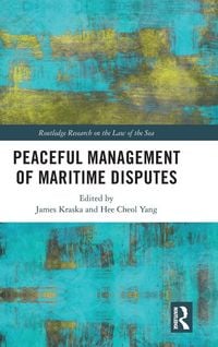 Produktbild: Peaceful Management of Maritime Disputes