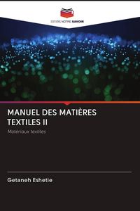 Produktbild: MANUEL DES MATI&Egrave;RES TEXTILES II