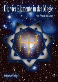 Bild vom Artikel Die vier Elemente in der Magie vom Autor Raskasar (Frater)