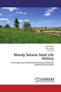 Produktbild: Dekker, J: Weedy Setaria Seed Life History
