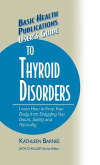 Produktbild: User's Guide to Thyroid Disorders