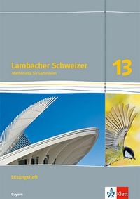 Produktbild: Lambacher Schweizer Mathematik 13. Ausgabe Bayern