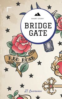 Produktbild: Bridge Gate (Sticky Fingers: A Collection of Short Stories, #1)