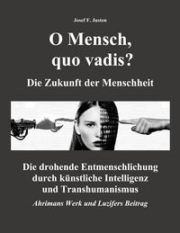Produktbild: O Mensch, quo vadis? Die Zukunft der Menschheit