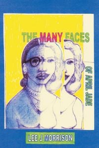 Produktbild: The Many Faces Of April Jade