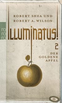Bild vom Artikel Illuminatus! Der goldene Apfel vom Autor Robert Shea