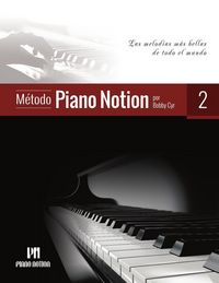 Produktbild: M&eacute;todo Piano Notion 2 (Las Melod&iacute;as M&aacute;s Bellas de Todo el Mundo)