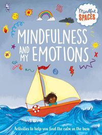 Produktbild: Watts, R: Mindful Spaces: Mindfulness and My Emotions