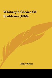 Produktbild: Whitney's Choice Of Emblems (1866)