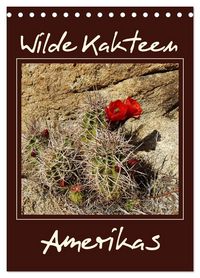 Produktbild: Wilde Kakteen Amerikas (Tischkalender 2027 DIN A5 hoch), CALVENDO Monatskalender