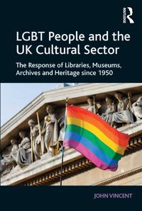 Produktbild: LGBT People and the UK Cultural Sector