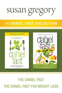 Produktbild: The Daniel Fast Collection: The Daniel Fast / The Daniel Fast for Weight Loss