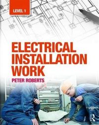 Produktbild: Roberts, P: Electrical Installation Work: Level 1