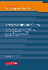 Produktbild: Veranlagungshandbuch K&ouml;rperschaftsteuer 2025, 76. Auflage