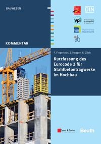 Produktbild: Kurzfassung des Eurocode 2 für Stahlbetontragwerke im Hochbau