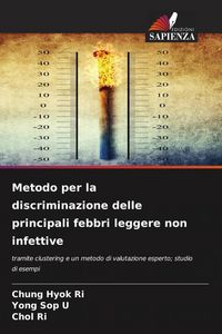 Produktbild: Metodo per la discriminazione delle principali febbri leggere non infettive