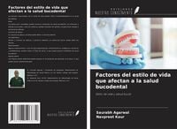 Produktbild: Factores del estilo de vida que afectan a la salud bucodental