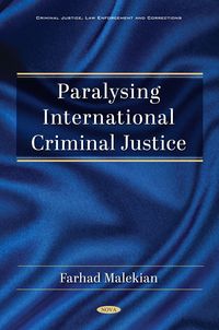 Produktbild: Paralysing International Criminal Justice
