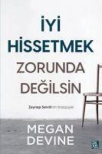 Produktbild: Iyi Hissetmek Zorunda Degilsin