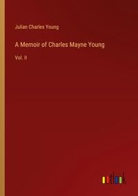 Produktbild: A Memoir of Charles Mayne Young