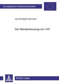 Produktbild: Der Wendenkreuzzug von 1147