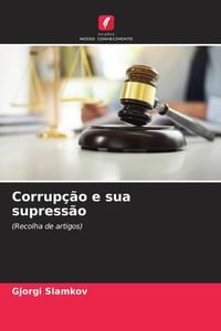 Produktbild: Corrup&ccedil;&atilde;o e sua supress&atilde;o