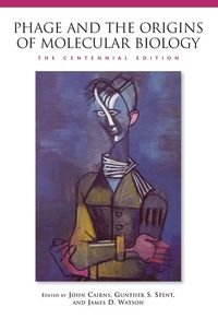 Produktbild: Phage and the Origins of Molecular Biology, the Centennial Edition