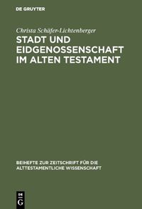 Produktbild: Stadt und Eidgenossenschaft im Alten Testament