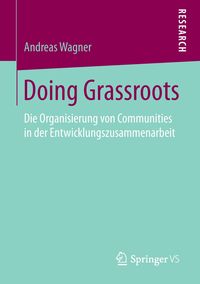 Bild vom Artikel Doing Grassroots vom Autor Andreas Wagner