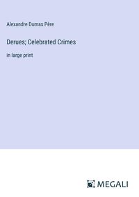Bild vom Artikel Derues; Celebrated Crimes vom Autor Alexandre Dumas père