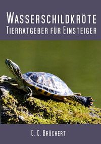 Produktbild: Tierratgeber f&uuml;r Einsteiger - Wasserschildkr&ouml;ten