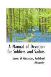 Produktbild: A Manual of Devotion for Soldiers and Sailors
