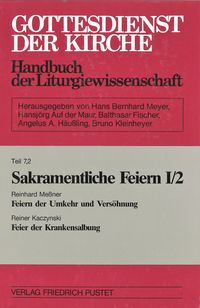 Produktbild: Gottesdienst der Kirche 07/2. Sakramentliche Feiern 1/2