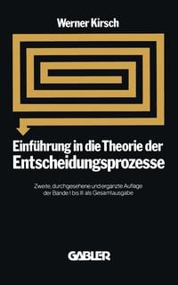 Bild vom Artikel Einführung in die Theorie der Entscheidungsprozesse vom Autor Werner Kirsch