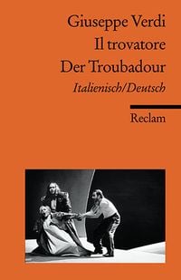 Bild vom Artikel Il trovatore / Der Troubadour vom Autor Giuseppe Verdi