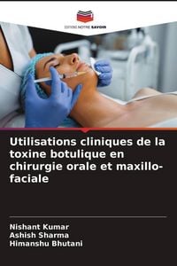 Produktbild: Utilisations cliniques de la toxine botulique en chirurgie orale et maxillo-faciale