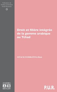 Produktbild: Droit Et Filiere Integree De La Gomme Arabique Au Tchad
