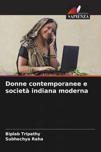 Produktbild: Donne contemporanee e societ&agrave; indiana moderna