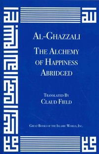 Produktbild: Al-Ghazzali The Alchemy Of Hap