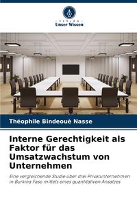 Produktbild: Interne Gerechtigkeit als Faktor f&uuml;r das Umsatzwachstum von Unternehmen