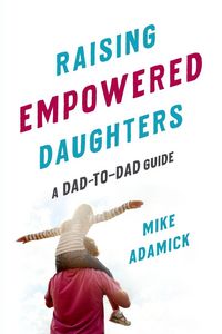 Produktbild: Raising Empowered Daughters