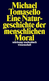 Produktbild: Eine Naturgeschichte der menschlichen Moral